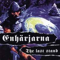 Enhärjarna : The Last Stand